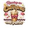 Running on Caffeine and Panic Nurse