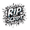 Rip the Script Burst