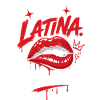 Latina Lip Graphic I'm Latina Apologize