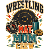 WRESTLING MAT MOM CREW