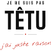 Têtu mais Raisonné Graphic