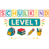 Schulkind Level 1 Einschulung 2026