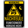 Warnung Nachteule funktioniert morgens nicht