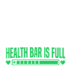 Health Bar Full Gamer Saying