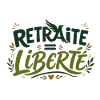 Retraite Liberté cadeau pour retraités