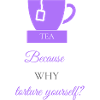TEA-RIFFIC (Violet + Gris)