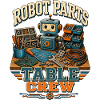 ROBOT PARTS TABLE CREW
