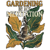 Meditation Gardening