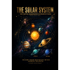 Solar System Cosmic Journey