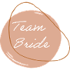 Team Bride