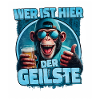Wer ist hier der Geilste