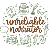 Unreliable Narrator Book Lover Writer