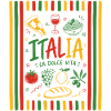 Italia - La dolce vita
