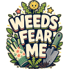 WEEDS FEAR ME Nap