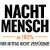Nachtmensch zu 100%