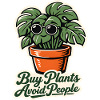 Sunglasses Plant Saying