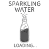 Sprudelwasser Spruch Sparkling Water Loading