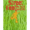 Street Football on Grass