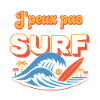 J’peux pas j’ai Surf