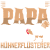 Hühnerflüsterer Huhn Hühnerhalter Hühner