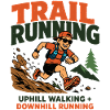 Trail Running - Uphill Walking & Downhill Running
