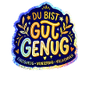 Du bist gut genug