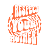 Respect to your mother