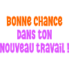Bonne Chance Travail