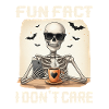 Skeleton Fun Fact I Don't Care