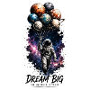 Dream Big in Space Balloon Astronaut