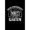 Garten statt Supermarkt
