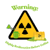 Warning: Highly Radioactive Before Coffee