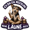 Meine Laune ist ein Mischling