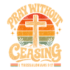 Praying without ceasing Cross Sunset