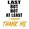 I thank myself – Gold Brush