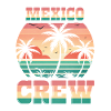 Mexiko Crew