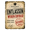 Entlassen wegen Erfolg – Abschluss 2026