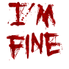 I Am Fine Blut-Graffiti