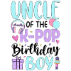 Uncle of The K-Pop Birthday Boy