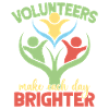 Volunteer Appreciation Make Each Day Brighter