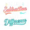Be Like Subtraction – Make the Difference