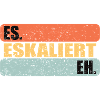 Es Eskaliert Eh