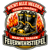 Feuerwehrstiefel Heldenmotto