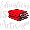 Education Is Activism Bildung Aktivismus Statement
