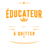 Éducateur Inoubliable - Difficile à Quitter
