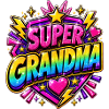 Super Grandma - Superhero Rainbow Comic Hero