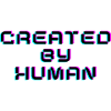 Created By Human Retro Glitch Saying