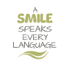 A SMILE speaks every language