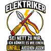 Elektriker Spruch lustig Unfall Handwerker