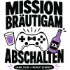 Mission Bräutigam Abschalten